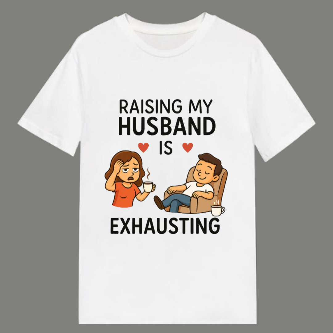 Wife Life – Premium White Cotton Funny Husband T-Shirt for Women