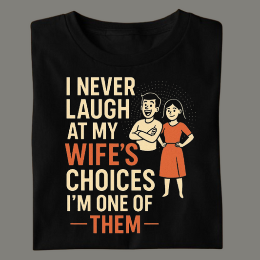 Wife’s Choice – Premium Black Cotton T-Shirt for Men