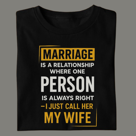 Always Right – Premium Black Cotton Funny Marriage T-Shirt for Men