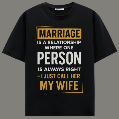 Always Right – Premium Black Cotton Funny Marriage T-Shirt for Men