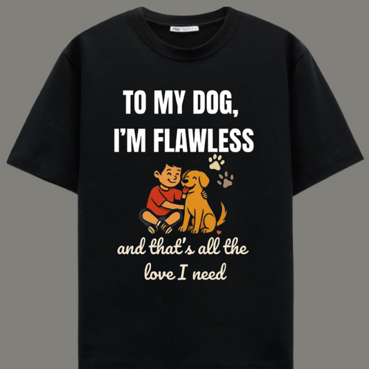 My Flawless Dog – Premium Black Cotton T-Shirt
