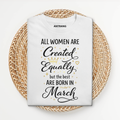 Best Women Born in March T Shirt
