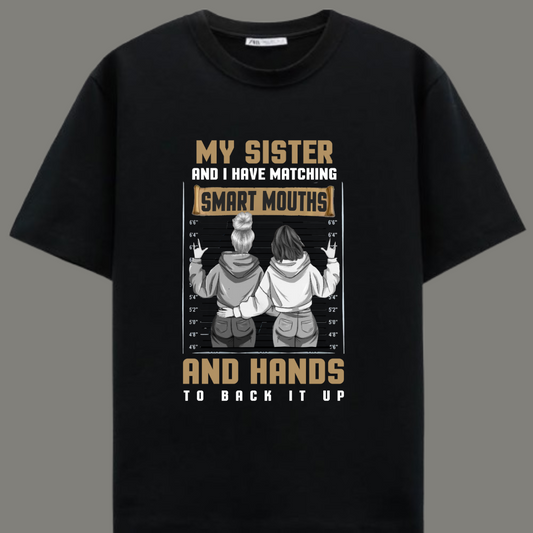 Sassy Sisters Matching Smart Mouth & Hands T-Shirt