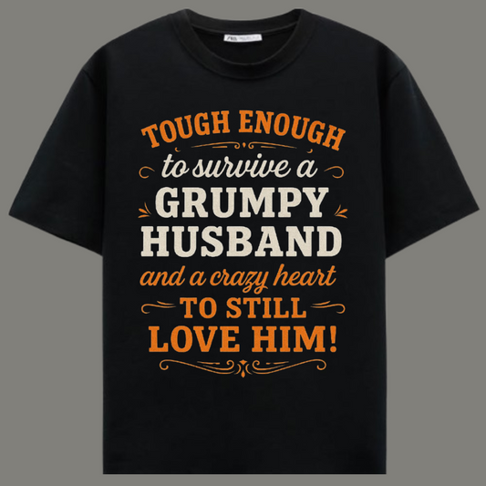 Grumpy Husband Survivor – Premium Funny Wife Quote Black Cotton T-Shirt