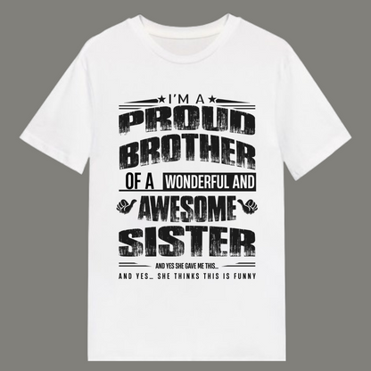 Proud Brother – Limited Edition Premium White T-Shirt