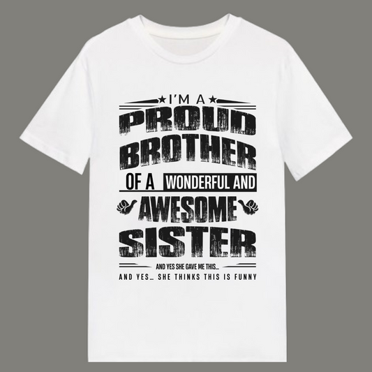 Proud Brother – Limited Edition Premium White T-Shirt
