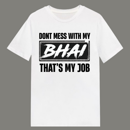 Don’t Mess – Premium White Cotton T-Shirt