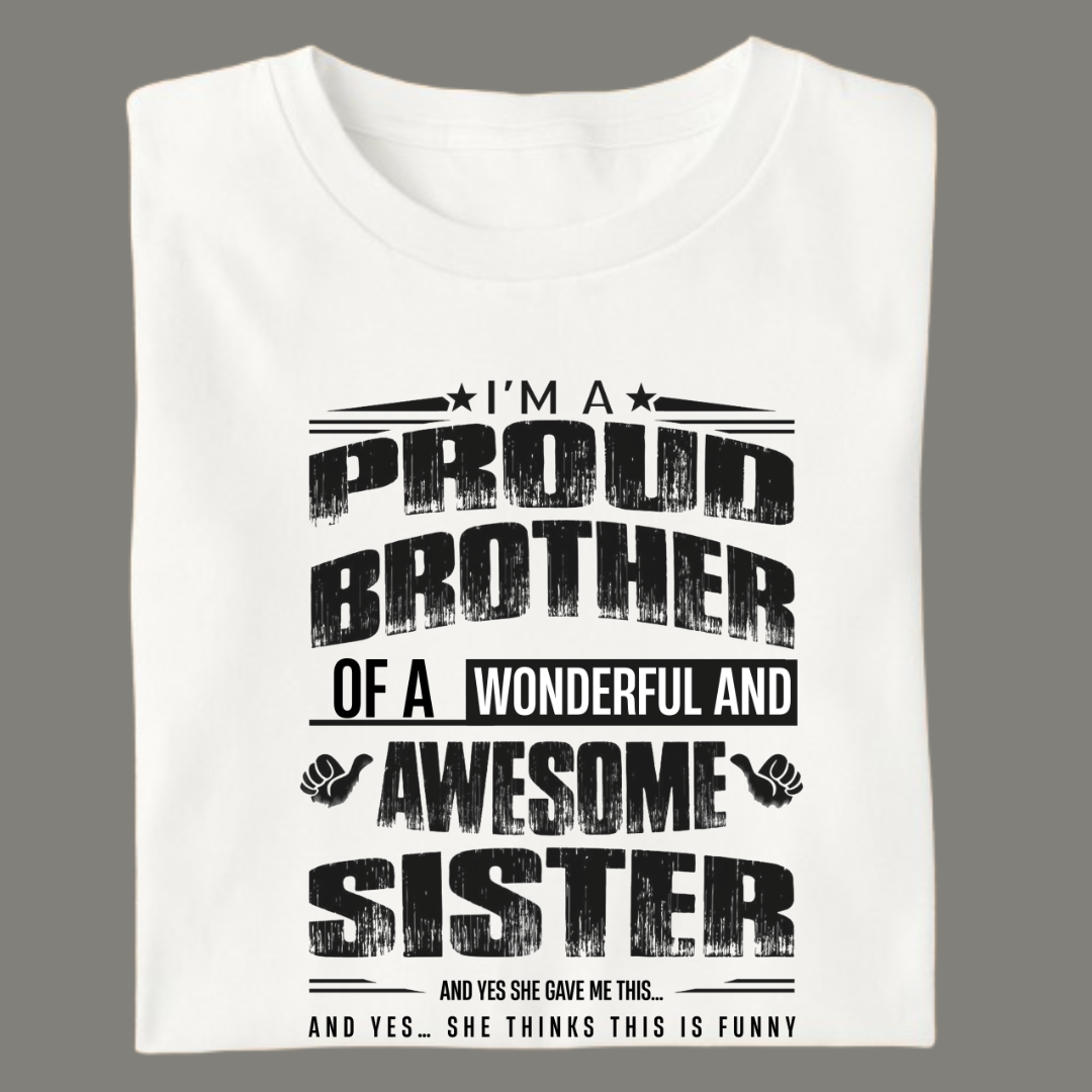 Proud Brother – Limited Edition Premium White T-Shirt