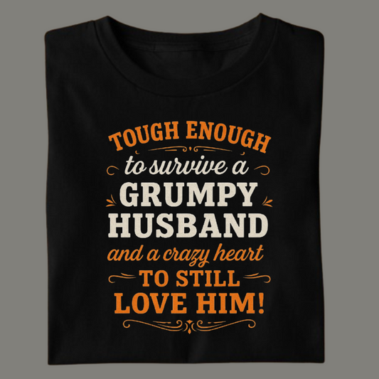 Grumpy Husband Survivor – Premium Funny Wife Quote Black Cotton T-Shirt