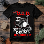 Obsessive Drums Disorder T Shirt