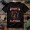 Badminton My Identity T Shirt