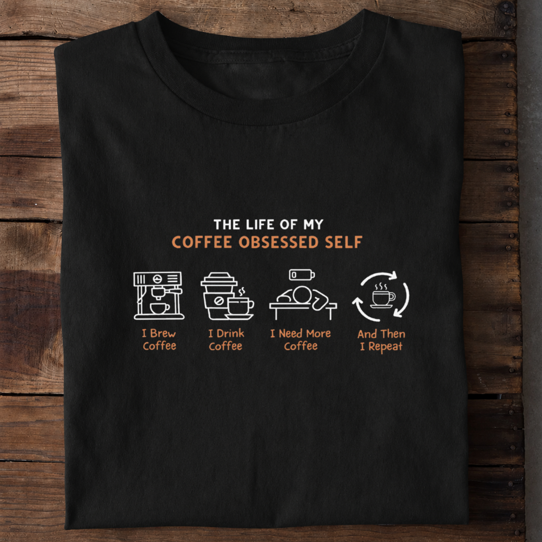 Coffee Obsessed Premium Cotton T Shirt