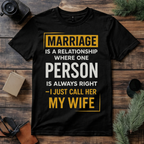Always Right Wife T Shirt