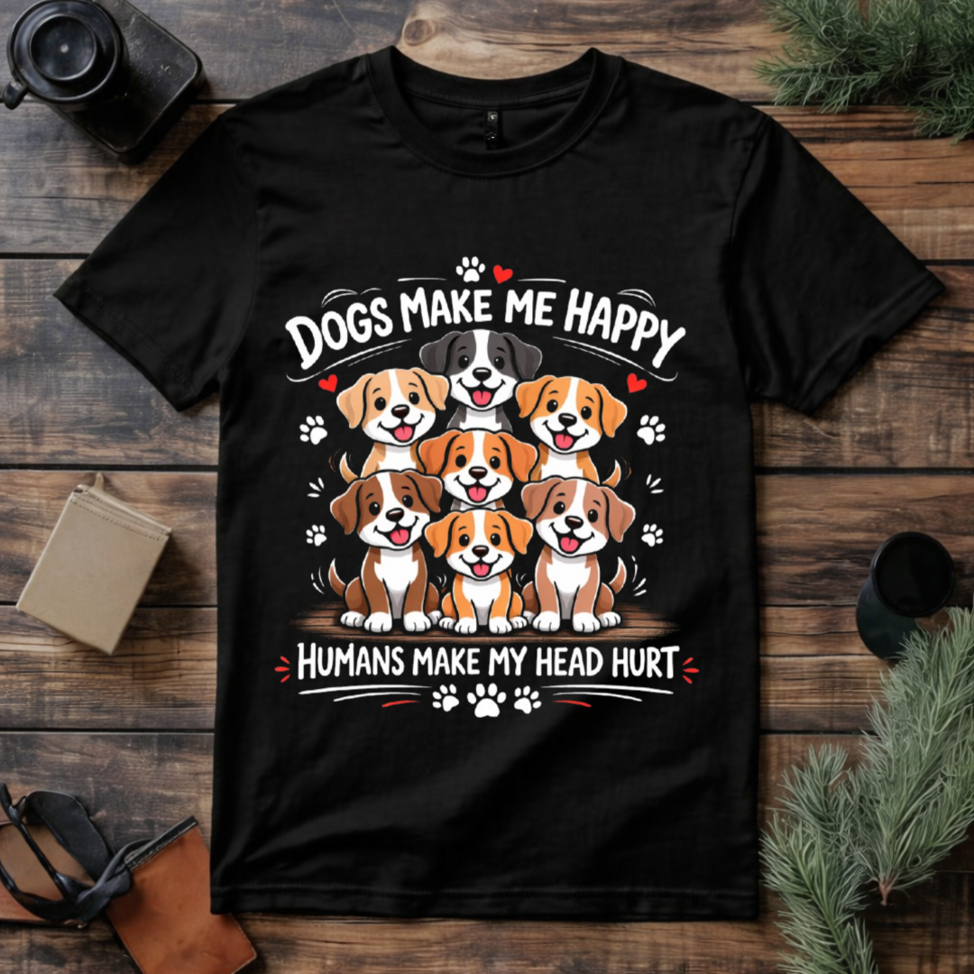 Dogs Make Me Happy T Shirt