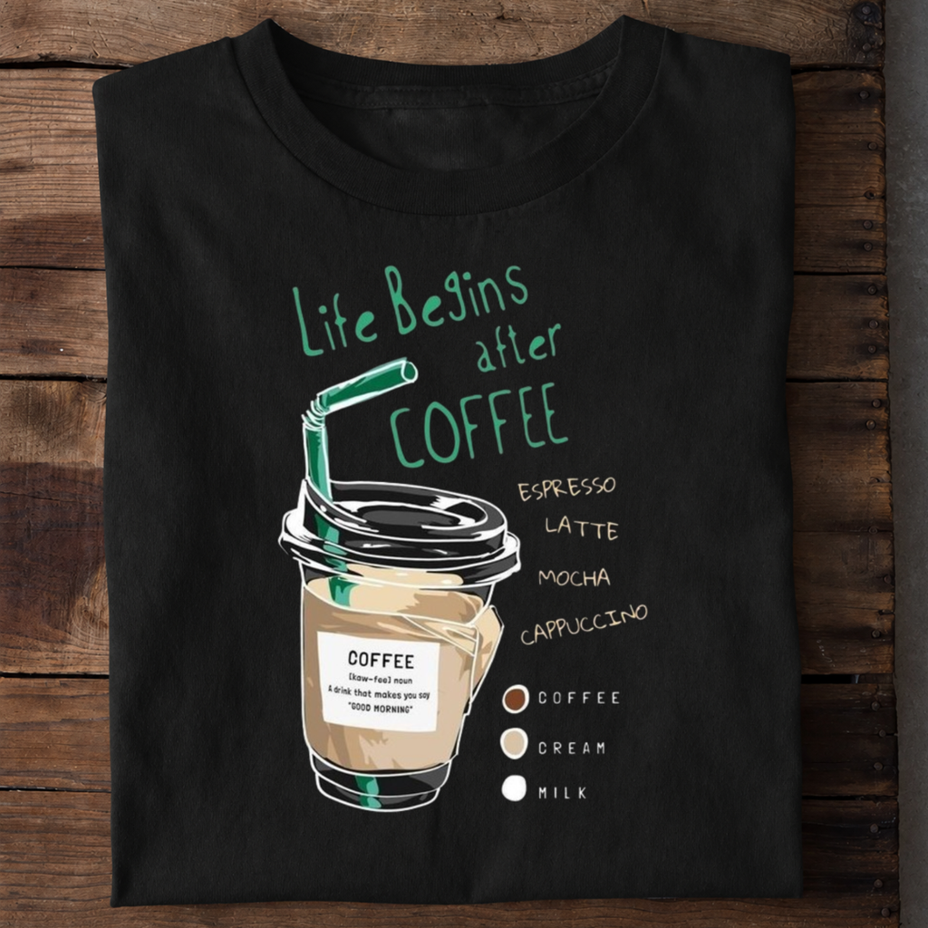 Life Begins After Coffee Premium Cotton T Shirt