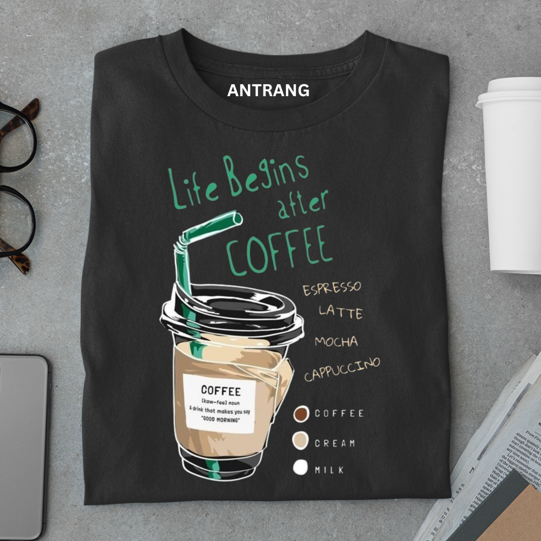 Life Begins After Coffee T Shirt