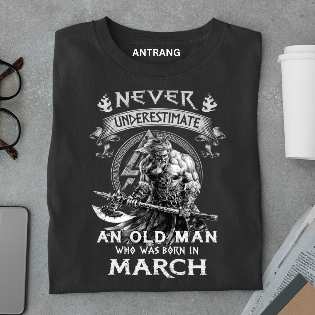 March Born Old Man Legend T Shirt