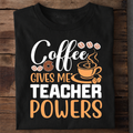 Coffee Teacher Power Premium Cotton T Shirt