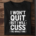 Won't Quit Gym Premium Cotton T Shirt