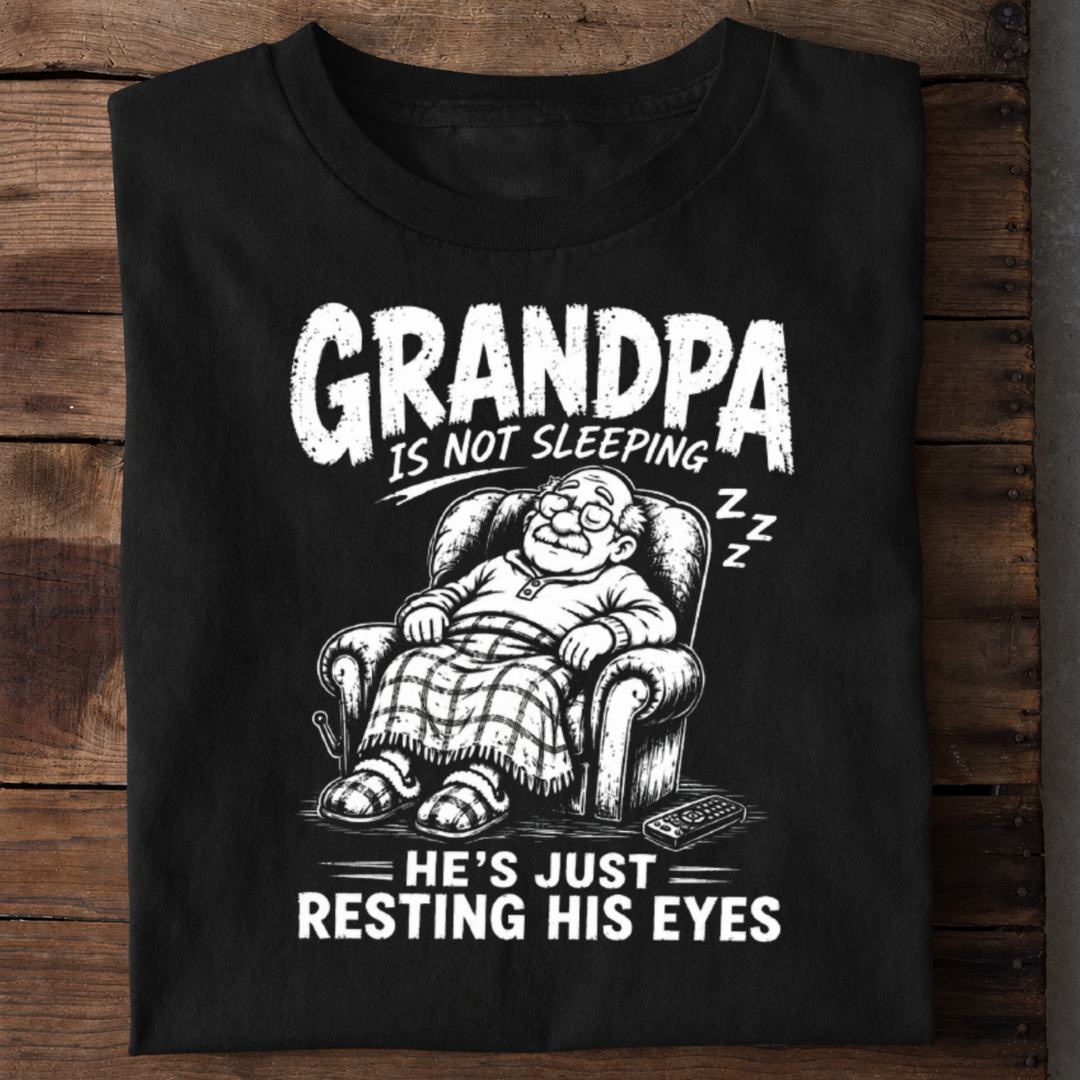 GrandPa Resting His Eyes T-Shirt