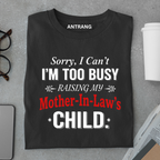 Mother In Law Joke T Shirt