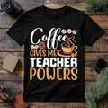 Funny Teacher Coffee Lover T Shirt