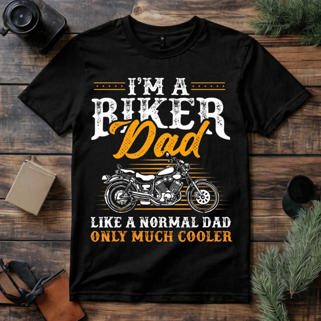 Biker Dad Much Cooler T Shirt
