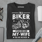 I Fear God and My Wife Biker T Shirt