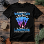 Badminton Dad Premium Cotton T Shirt