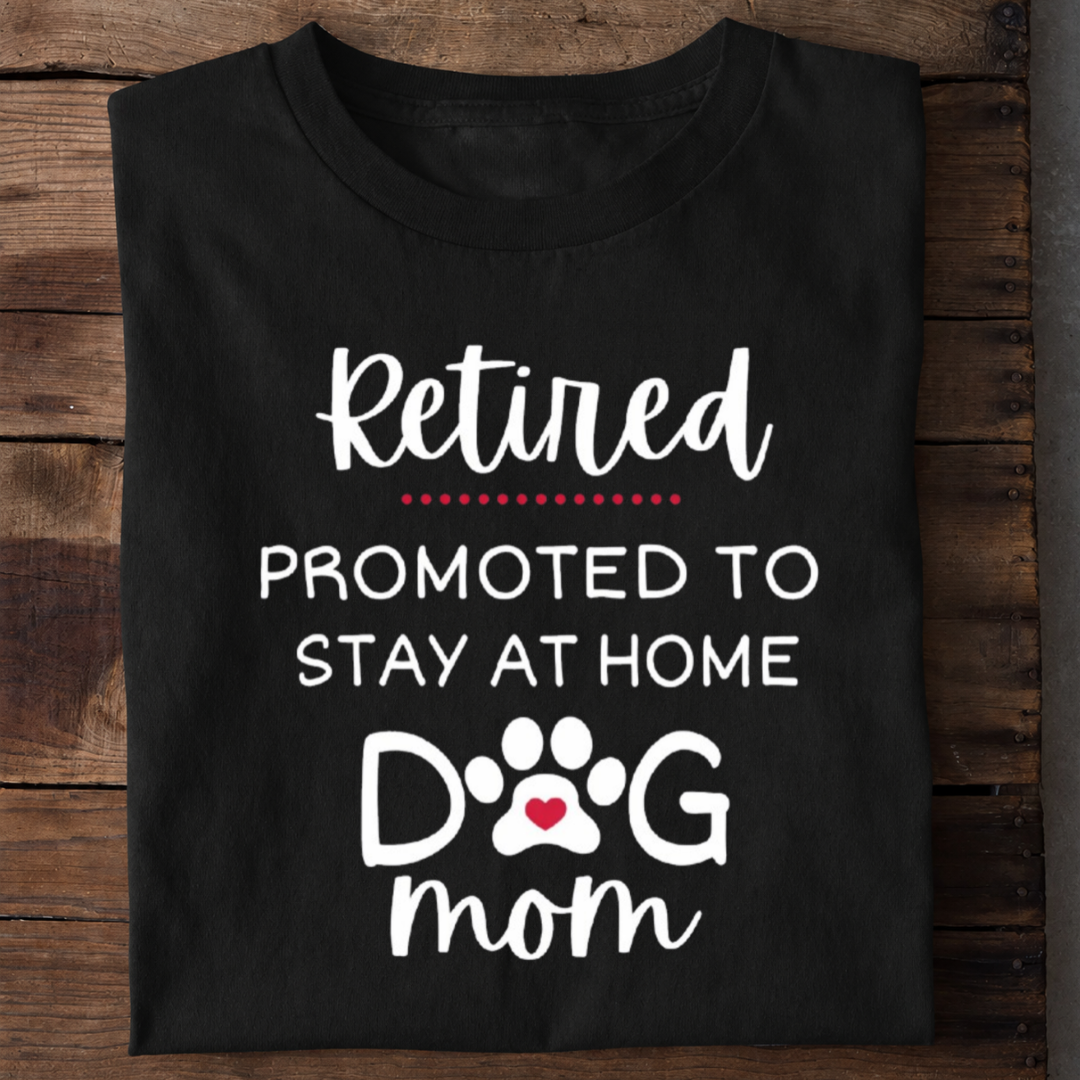 Retired Dog Mom Premium Cotton T Shirt