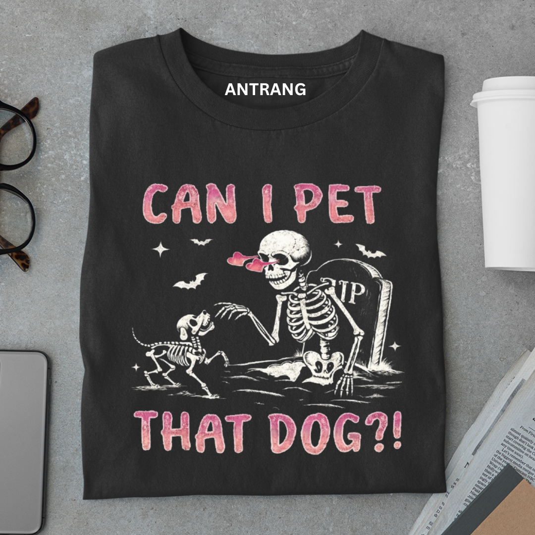 Can I Pet That Dog T Shirt