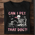 Can I Pet That Dog Premium Cotton T Shirt