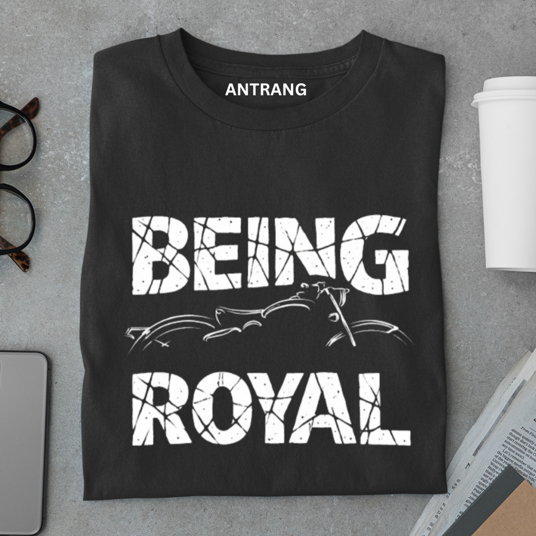 Being Royal T Shirt