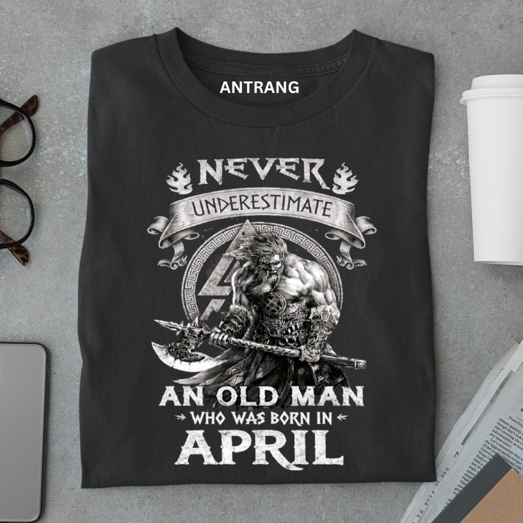 April Born Old Man Legend T Shirt