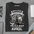 April Born Old Man Legend T Shirt