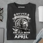 April Born Old Man Legend T Shirt