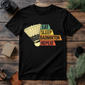 Eat Sleep Badminton Repeat T Shirt