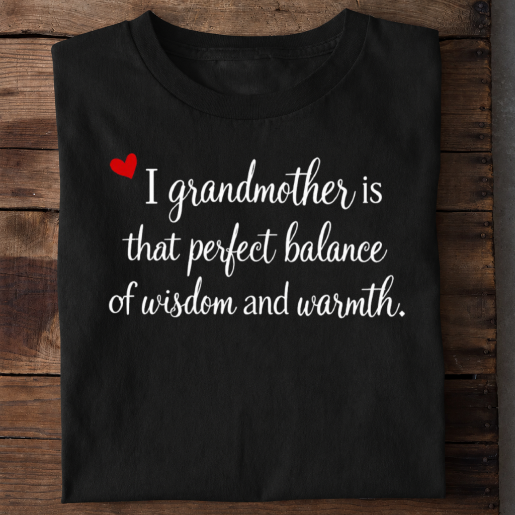Grandmother Wisdom & Warmth T-Shirt