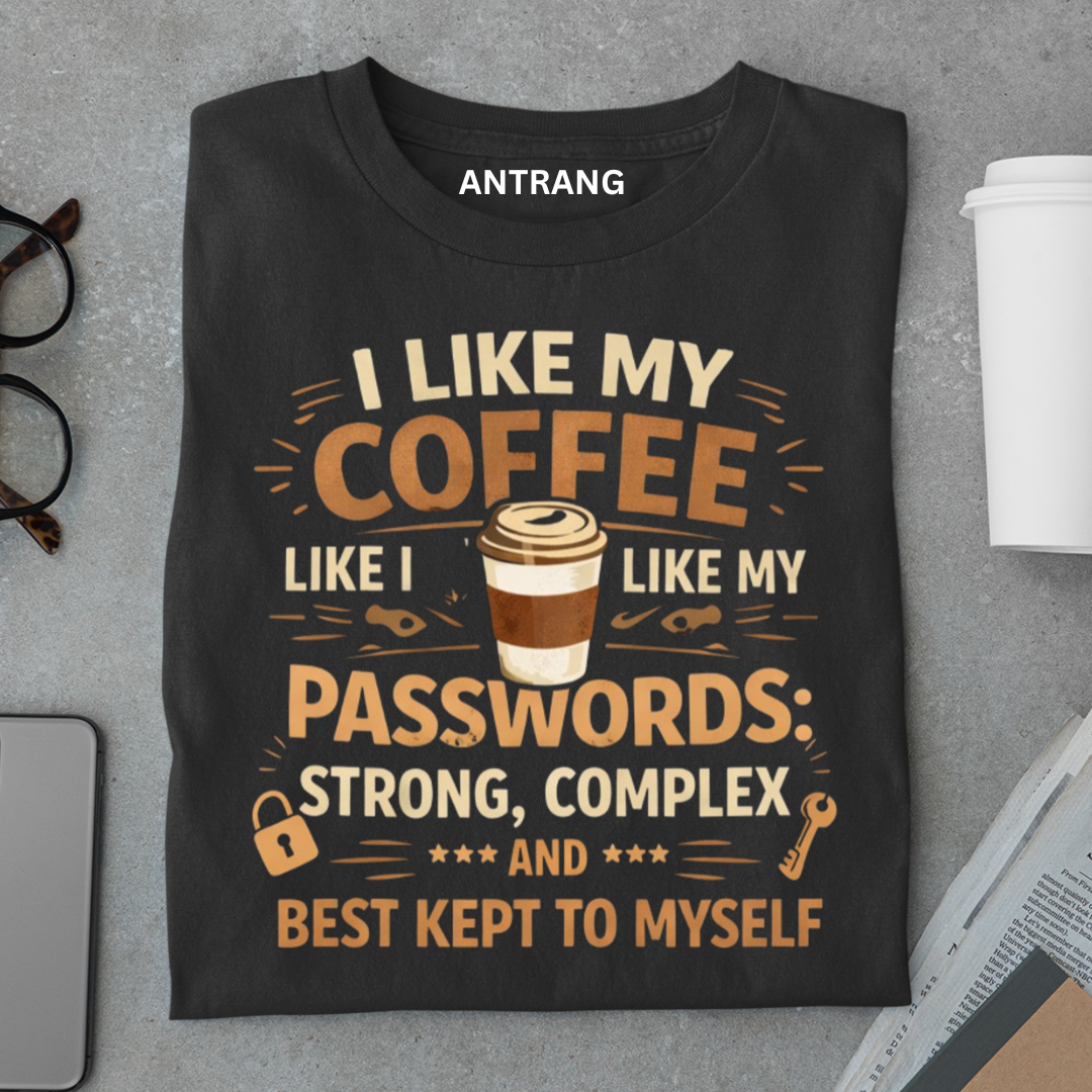 Strong Coffee Passwords T Shirt
