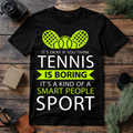 Tennis Smart People Sport T Shirt