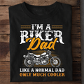 Biker Dad Much Cooler Premium Cotton T Shirt