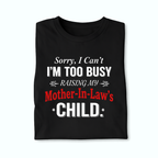 Mother In Law Joke T Shirt