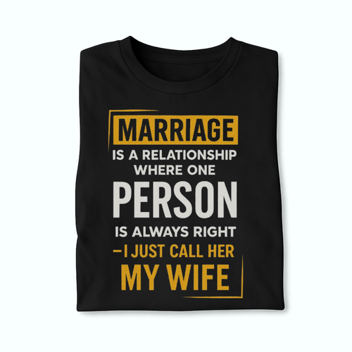 Always Right Wife T Shirt