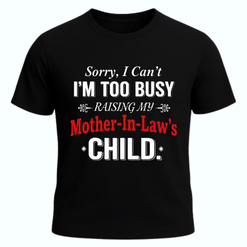 Mother In Law Joke T Shirt