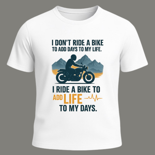 Life on Two Wheels – Premium White Cotton Biker Quote T-Shirt