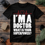 Doctor Power T Shirt