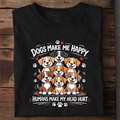 Dogs Make Me Happy Premium Cotton T Shirt