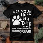Don’t Hurt My Dog T Shirt