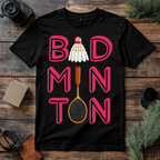 Badminton Lover T Shirt