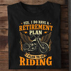 Retirement Plan Go Riding Premium Cotton T Shirt